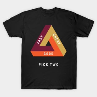 Pick Two Business T-Shirt